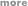 more